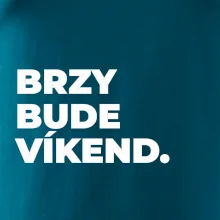 BRZY BUDE VÍKEND.