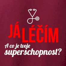 Já léčím - tvoje superschopnost? Rovný nápis