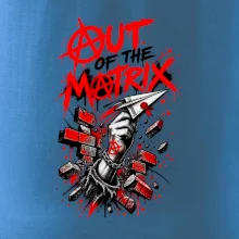 OUT OF THE MATRIX