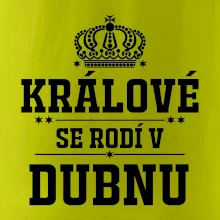 Králové se rodí v dubnu