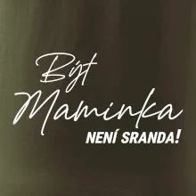 Být maninkou není sranda