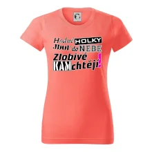 Hodné holky jdou do nebe, zlobivé kam chtějí!