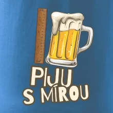 Piju s mírou