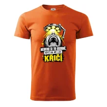 Neberu si to osobně když na mě lidi křičí