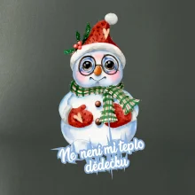 Ne, není mi teplo dědečku