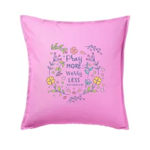 Pray more worry less