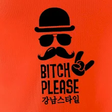 Bitch please! Mustache
