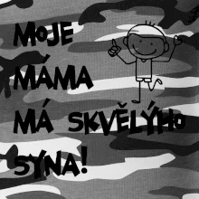 Moje máma má skvělýho syna Moje máma má skvělýho syna