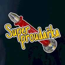 Super proudařka