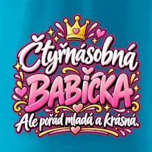 Čtyřnásobná babička Ale pořád mladá a krásná