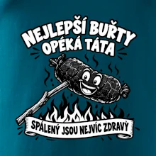 Nejlepší buřty opéká táta Spálený jsou nejvíc zdravý
