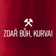 ZDAŘ BŮH, KURVA!﻿