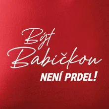 Být babičkou není prdel