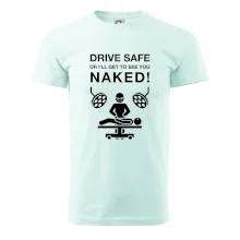 Jezdi bezpečně nebo tě uvidím nahého  (Hana-creative)