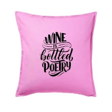 Wine is bottled poetry