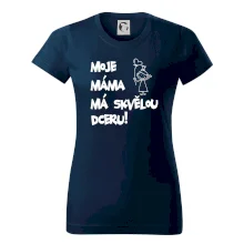 Moje máma má skvělou dceru