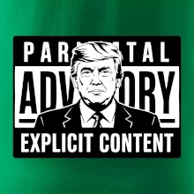 Parental advisory Trump
