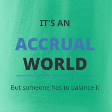 Its an accrual world
