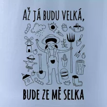 Až já budu velká, bude ze mě selka