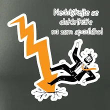 Nedotýkejte se elektrikáře na zem spadlého