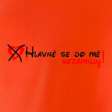 Hlavně se do mě nezamiluj