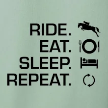 Ride Eat Sleep Repeat koně