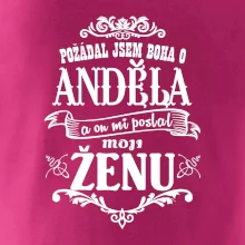 Požádal jsem boha o anděla a on mi poslal moji ženu