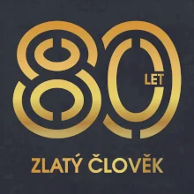 80 let zlatý člověk