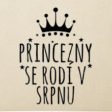 Princezny se rodí v srpnu