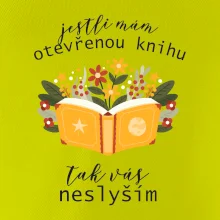 Jestli mám otevřenou knihu, tak vás neslyším