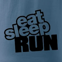 Eat sleep run velké Eat sleep run velké