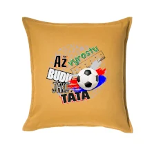 Až vyrostu budu jako táta - fotbalista