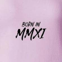 Born in - Římské číslo 2011