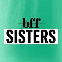 BFF -  Sisters