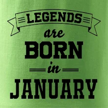 Legends are born in January