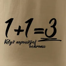 1+1=3 když nepoužiješ ochranu