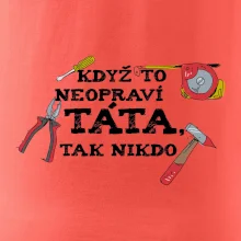 Když to neopraví táta, tak nikdo barevné