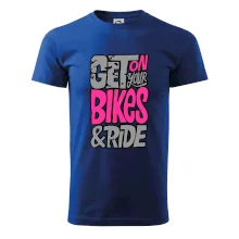 Get on your bikes Get on your bikes