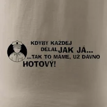 Policista - kdyby každej dělal jak já, tak to máme už dávno hotový