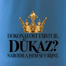 Dokonalost existuje narodila jsem se v říjnu zlatá korunka