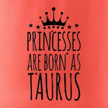 Princesses are born as Taurus - Býk