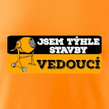 Jsem týhle stavby vedoucí