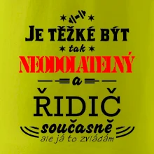 Je těžké být neodolatelný řidič