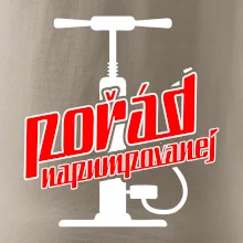 Pořád napumpovanej