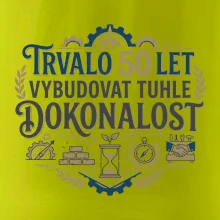 Trvalo 50 let vybudovat tuhle dokonalost