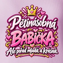 Pětinásobná babička Ale pořád mladá a krásná