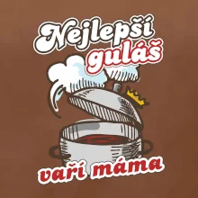 Nejlepší guláš vaří máma