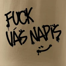 Fu*k Váš nápis