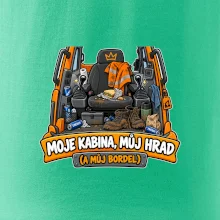 Kabina bagristy můj hrad a můj bordel
