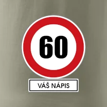 Dopravní značka - rychlost 60 - váš nápis